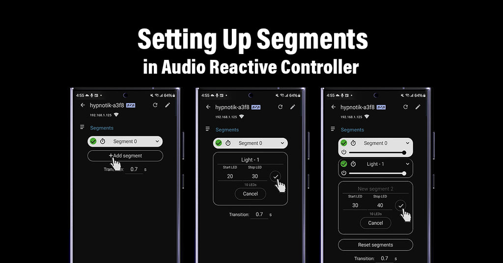 Hypnotik FX - Setting Up Segments in Audio Reactive Controller
